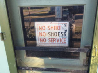 No Shirt, No Shoes, No Service