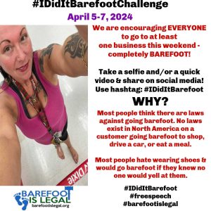 I did it barefoot challenge, April 5-7, 2024