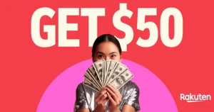 Get $50 at Rakuten